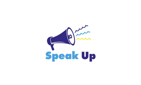 Speak up